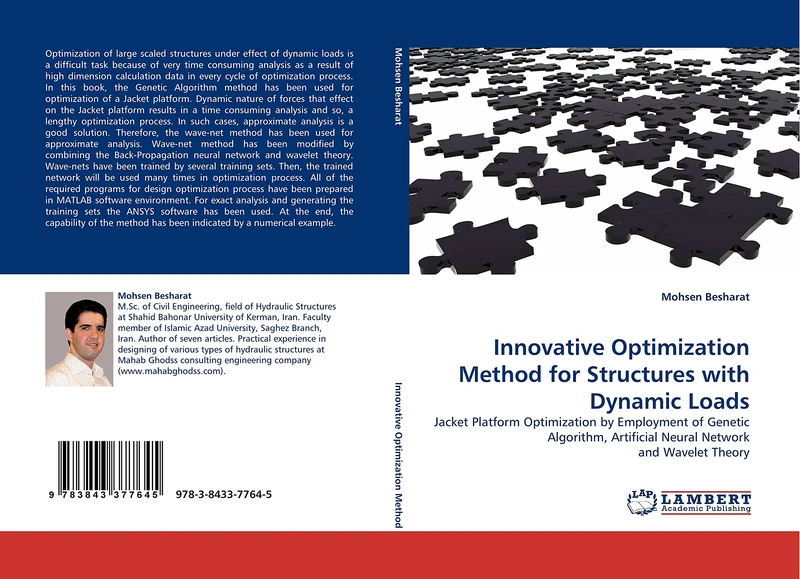 Innovative Optimization Method for Structures with Dynamic Loads: Jacket Platform Optimization by Employment of Genetic Algorithm, Artificial Neural Network and Wavelet Theory - Image 1