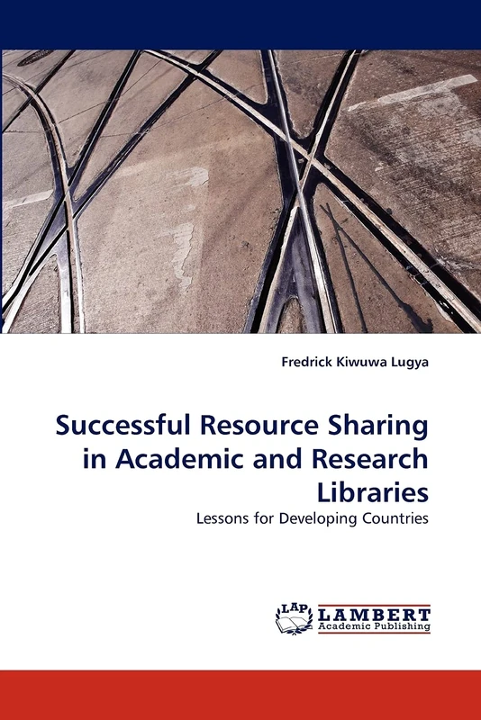 Successful Resource Sharing in Academic and Research Libraries: Lessons for Developing Countries - Image 1