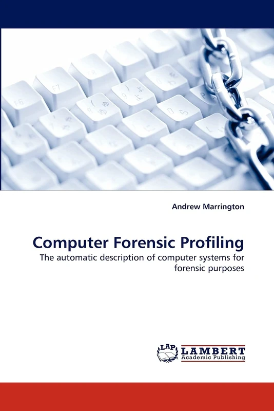 Computer Forensic Profiling: The automatic description of computer systems for forensic purposes