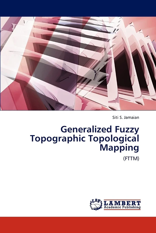 Generalized Fuzzy Topographic Topological Mapping: (FTTM) - Image 1