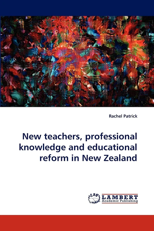 New teachers, professional knowledge and educational reform in New Zealand - Image 1