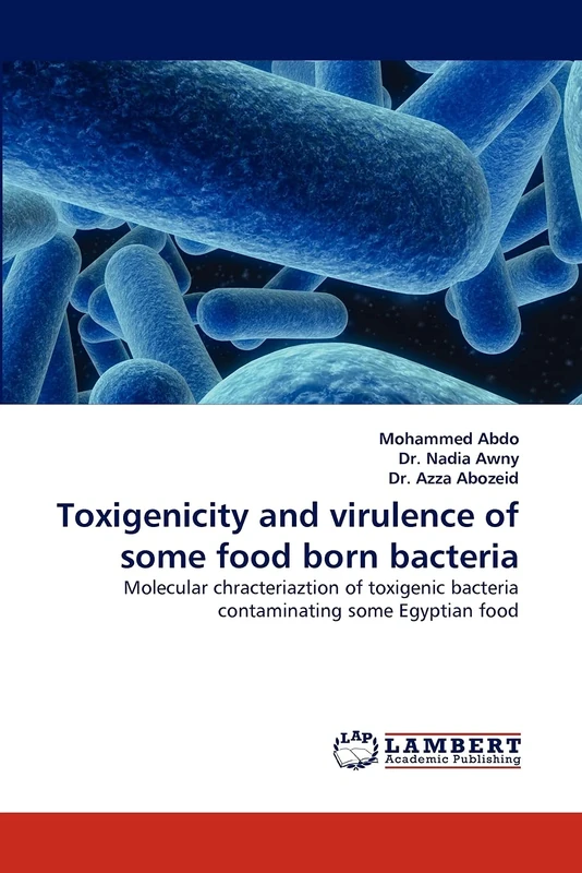 Toxigenicity and virulence of some food born bacteria: Molecular chracteriaztion of toxigenic bacteria contaminating some Egyptian food - Image 1