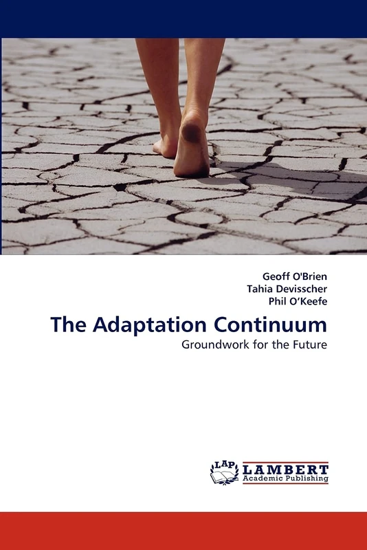 The Adaptation Continuum: Groundwork for the Future