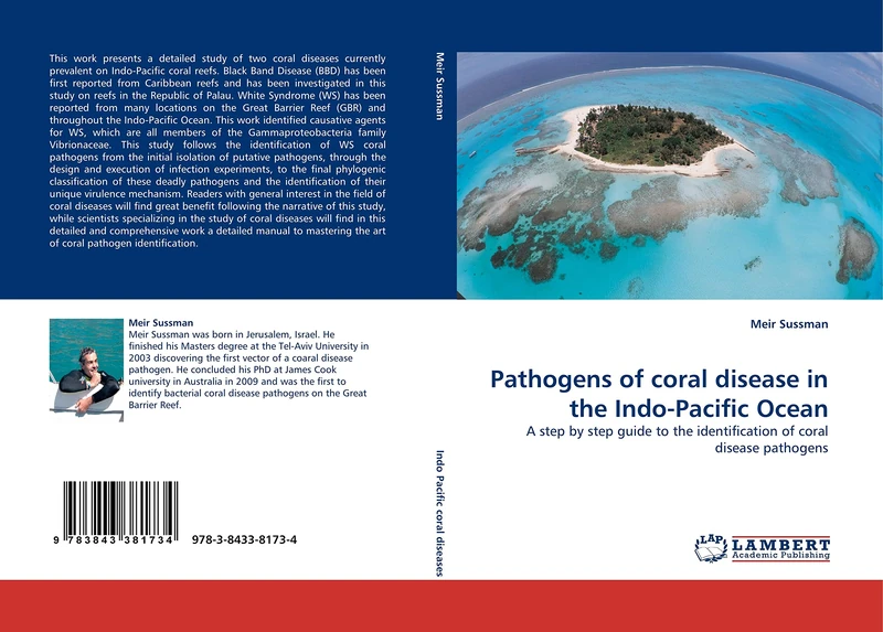 Pathogens of coral disease in the Indo-Pacific Ocean: A step by step guide to the identification of coral disease pathogens