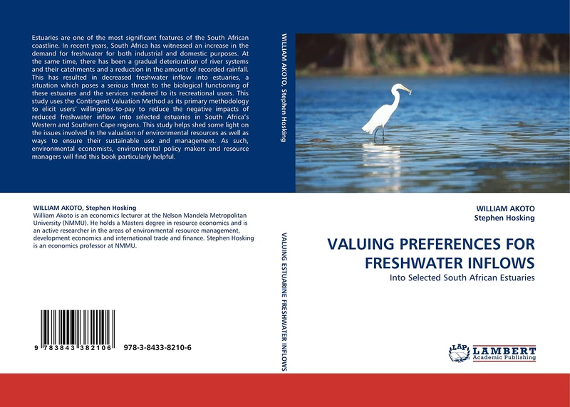 VALUING PREFERENCES FOR FRESHWATER INFLOWS: Into Selected South African Estuaries