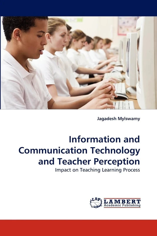 Information and Communication Technology and Teacher Perception: Impact on Teaching Learning Process