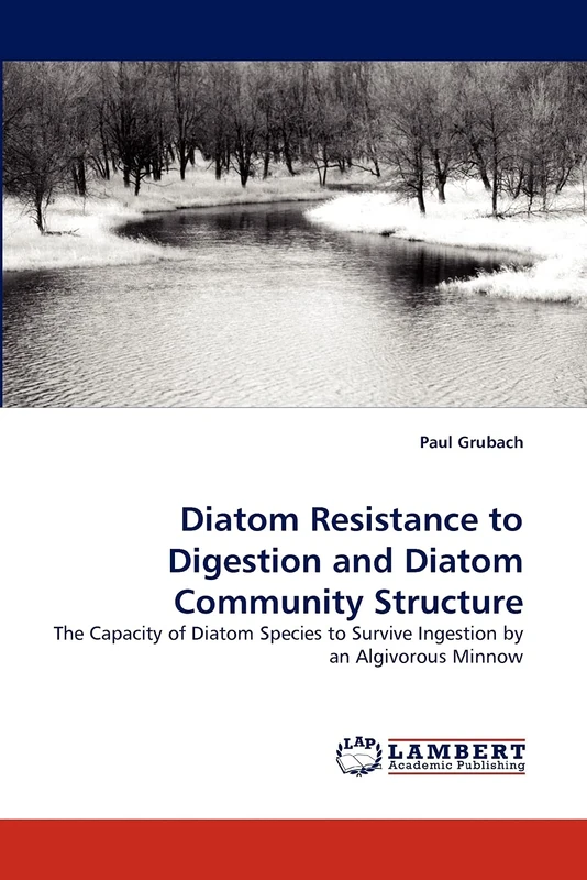 Diatom Resistance to Digestion and Diatom Community Structure: The Capacity of Diatom Species to Survive Ingestion by an Algivorous Minnow