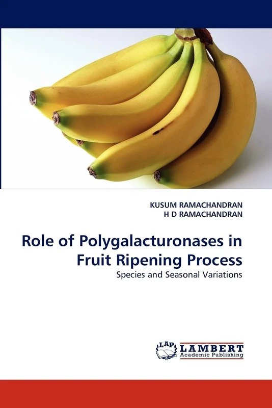 Role of Polygalacturonases in Fruit Ripening Process: Species and Seasonal Variations