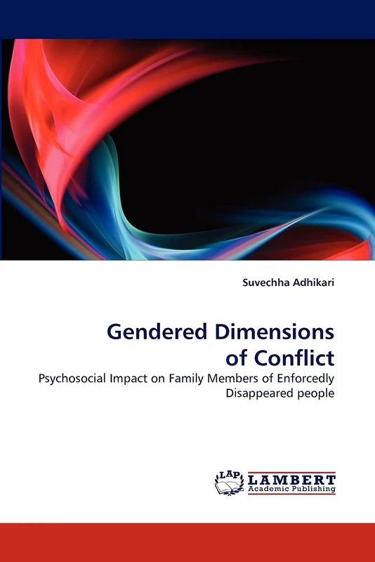 Gendered Dimensions of Conflict: Psychosocial Impact on Family Members of Enforcedly Disappeared people