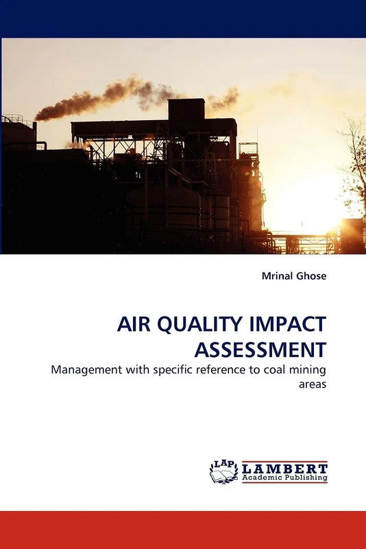 AIR QUALITY IMPACT ASSESSMENT: Management with specific reference to coal mining areas