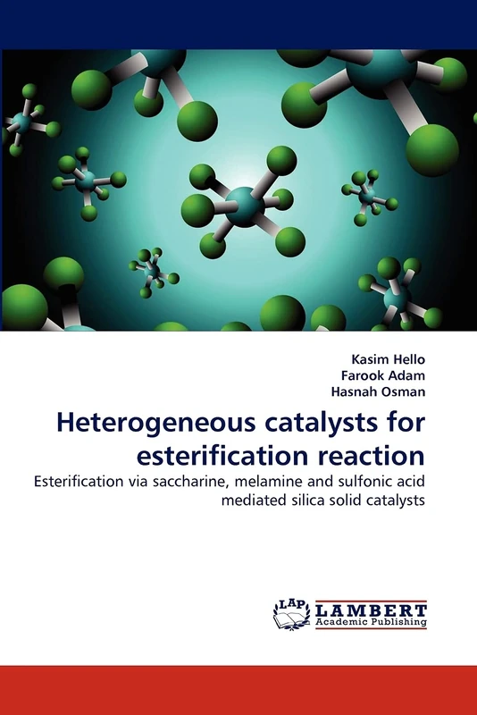 Heterogeneous catalysts for esterification reaction: Esterification via saccharine, melamine and sulfonic acid mediated silica solid catalysts