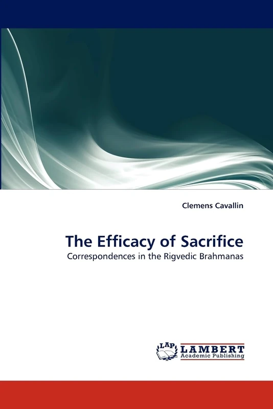 The Efficacy of Sacrifice: Correspondences in the Rigvedic Brahmanas
