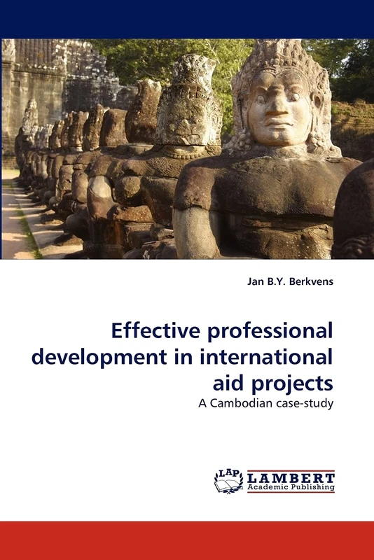 Effective professional development in international aid projects: A Cambodian case-study