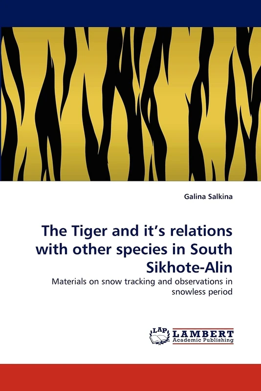 The Tiger and it's relations with other species in South Sikhote-Alin: Materials on snow tracking and observations in snowless period