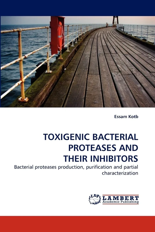 TOXIGENIC BACTERIAL PROTEASES AND THEIR INHIBITORS: Bacterial proteases production, purification and partial characterization