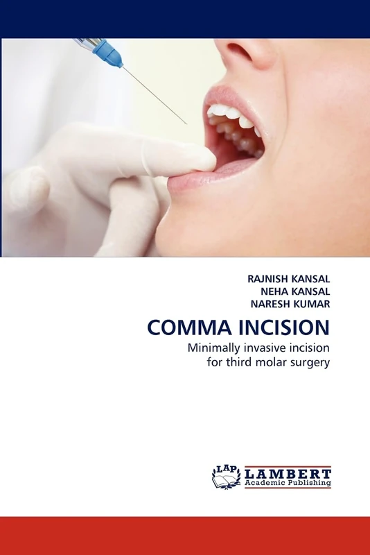COMMA INCISION: Minimally invasive incision for third molar surgery