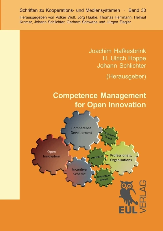 Competence Management for Open Innovation: Tools and IT support to unlock the innovation potential beyond company boundaries - Image 1