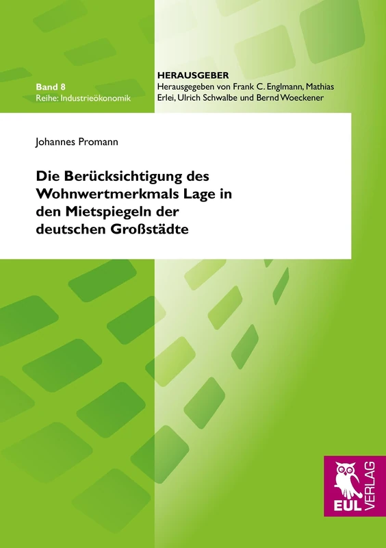 Die Berücksichtigung des Wohnwertmerkmals Lage in den Mietspiegeln der deutschen Großstädte: Bestandsaufnahme, theoretische Einbettung und ein ... zur standardisierten Wohnlageermittlung - Image 1