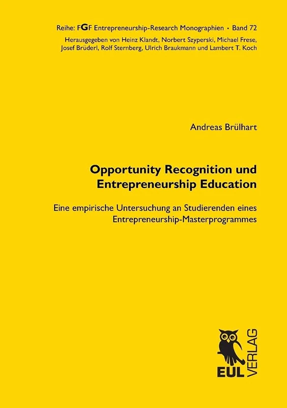 Opportunity Recognition und Entrepreneurship Education: Eine empirische Untersuchung an Studierenden eines Entrepreneurship-Masterprogrammes - Image 1