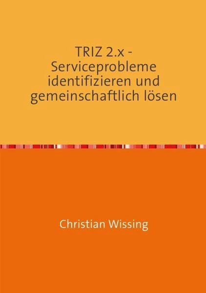 TRIZ 2.x - Serviceprobleme identifizieren und gemeinschaftlich lösen - Image 1