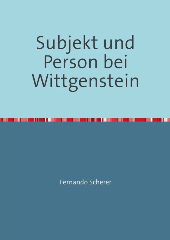 Subjekt und Person bei Wittgenstein - Image 1