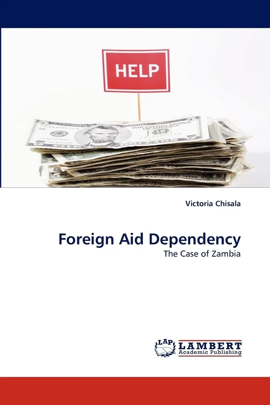 Foreign Aid Dependency: The Case of Zambia