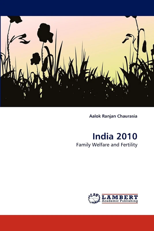 India 2010: Family Welfare and Fertility
