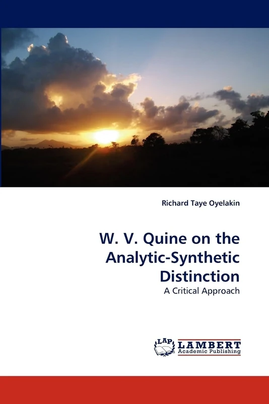 W. V. Quine on the Analytic-Synthetic Distinction: A Critical Approach - Image 1