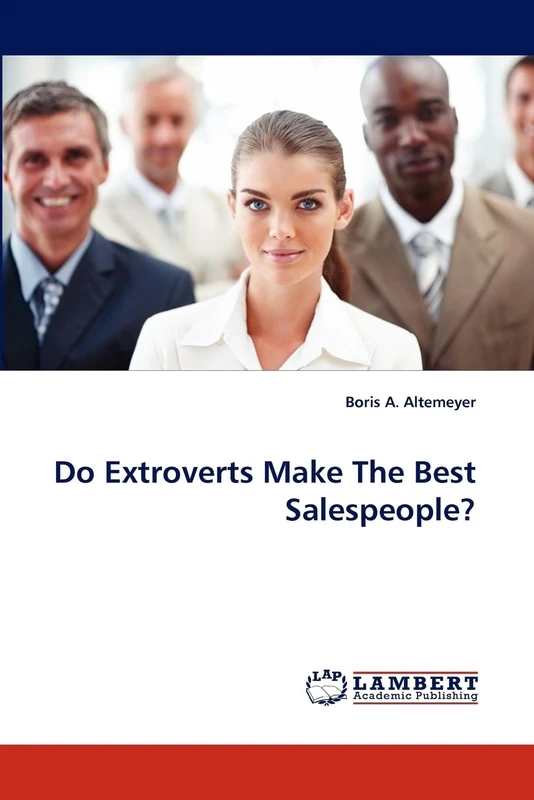 Do Extroverts Make The Best Salespeople?