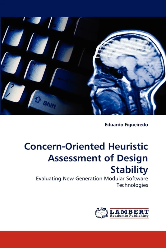 Concern-Oriented Heuristic Assessment of Design Stability: Evaluating New Generation Modular Software Technologies