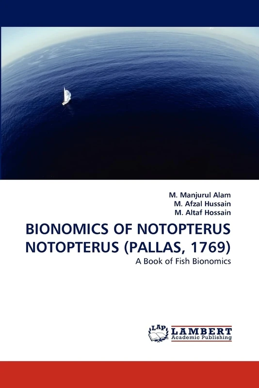 BIONOMICS OF NOTOPTERUS NOTOPTERUS (PALLAS, 1769): A Book of Fish Bionomics
