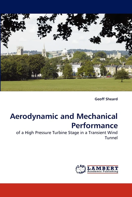 Aerodynamic and Mechanical Performance: of a High Pressure Turbine Stage in a Transient Wind Tunnel