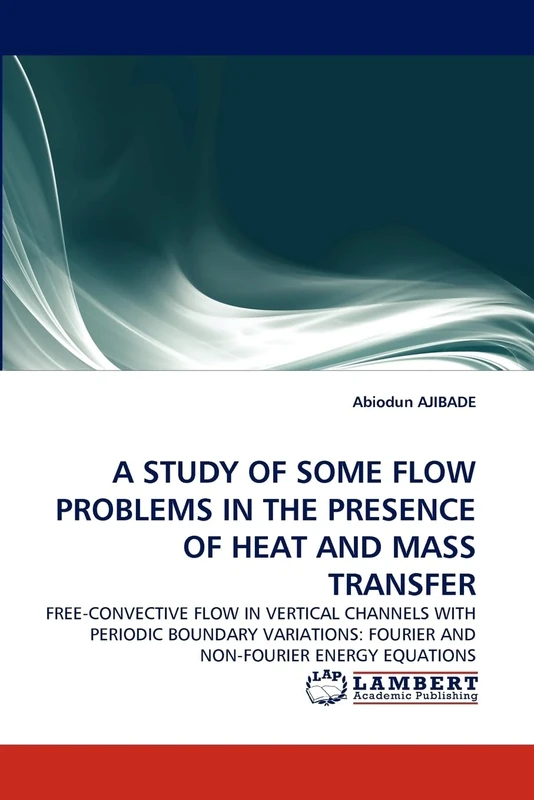 A STUDY OF SOME FLOW PROBLEMS IN THE PRESENCE OF HEAT AND MASS TRANSFER: FREE-CONVECTIVE FLOW IN VERTICAL CHANNELS WITH PERIODIC BOUNDARY VARIATIONS: FOURIER AND NON-FOURIER ENERGY EQUATIONS