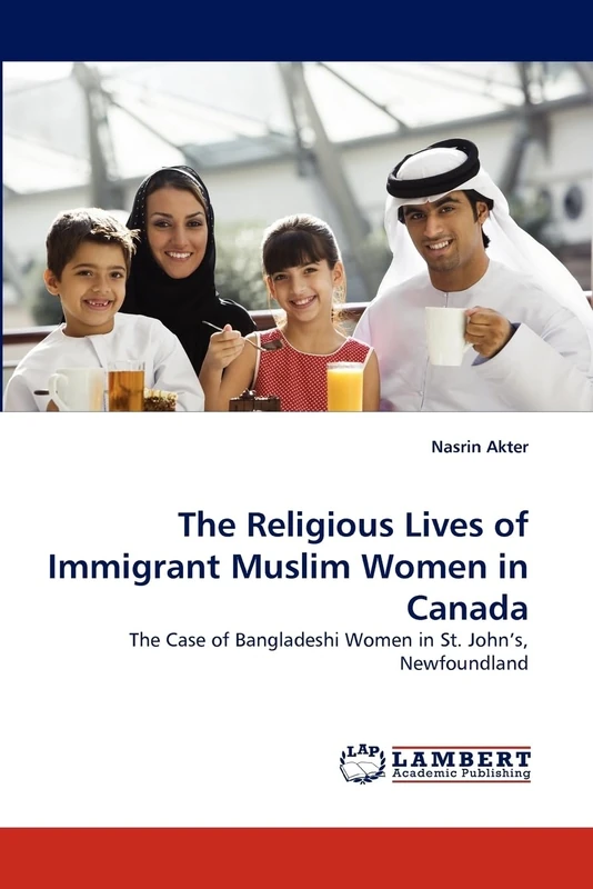 The Religious Lives of Immigrant Muslim Women in Canada: The Case of Bangladeshi Women in St. John's, Newfoundland - Image 1