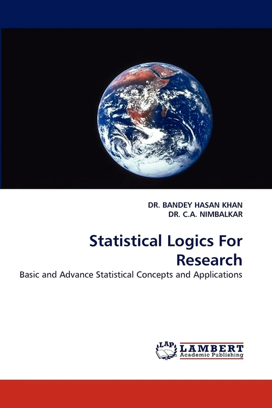 Statistical Logics For Research: Basic and Advance Statistical Concepts and Applications - Image 1