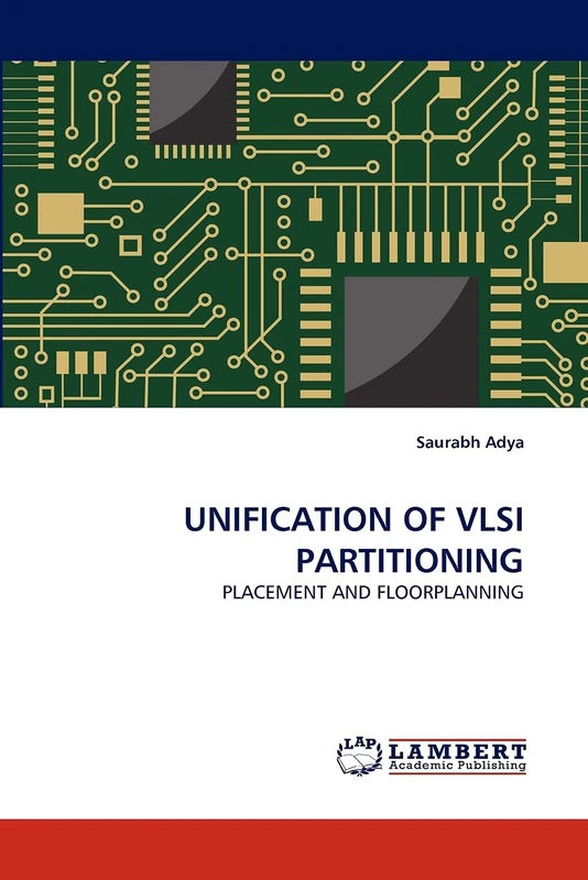 UNIFICATION OF VLSI PARTITIONING: PLACEMENT AND FLOORPLANNING