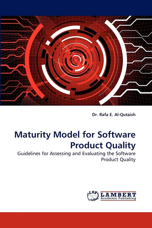 Maturity Model for Software Product Quality: Guidelines for Assessing and Evaluating the Software Product Quality