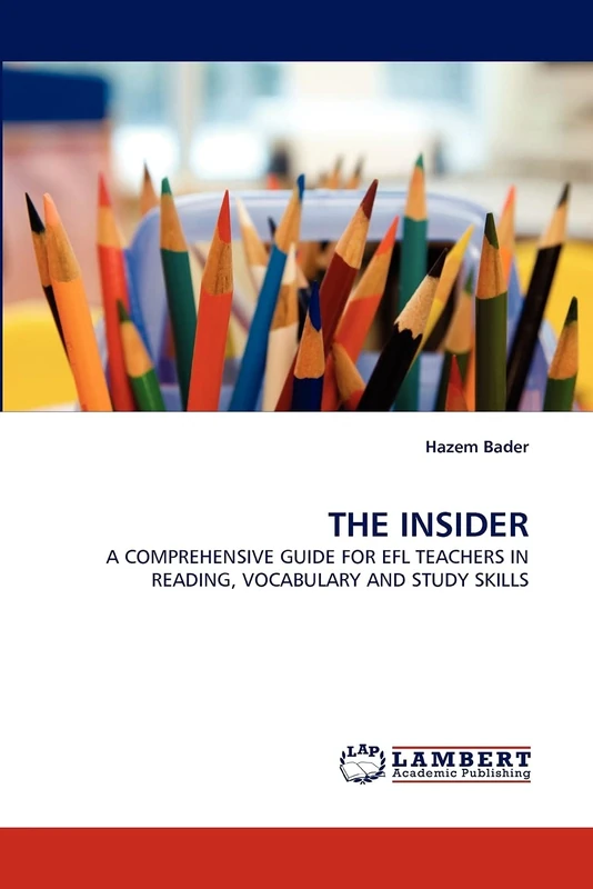 THE INSIDER: A COMPREHENSIVE GUIDE FOR EFL TEACHERS IN READING, VOCABULARY AND STUDY SKILLS - Image 1