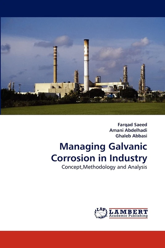 Managing Galvanic Corrosion in Industry: Concept,Methodology and Analysis - Image 1