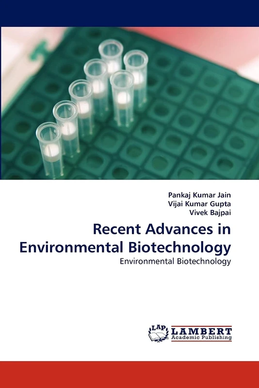 Recent Advances in Environmental Biotechnology: Environmental Biotechnology - Image 1