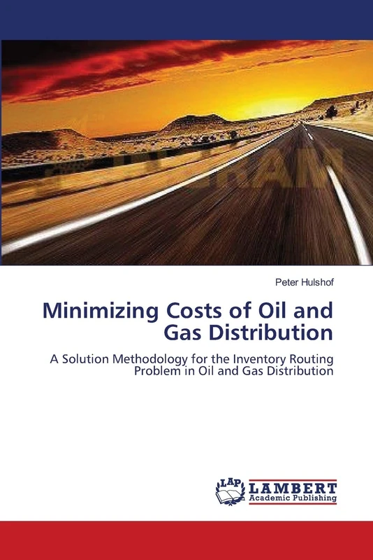 Minimizing Costs of Oil and Gas Distribution: A Solution Methodology for the Inventory Routing Problem in Oil and Gas Distribution - Image 1