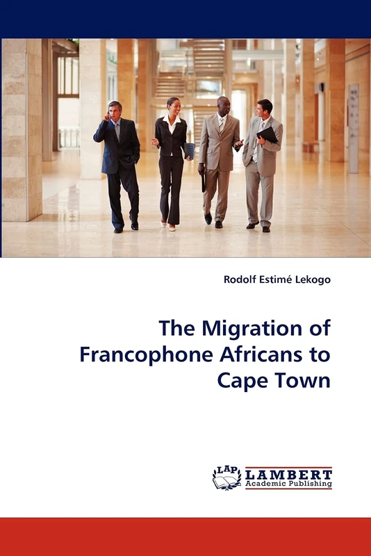 The Migration of Francophone Africans to Cape Town