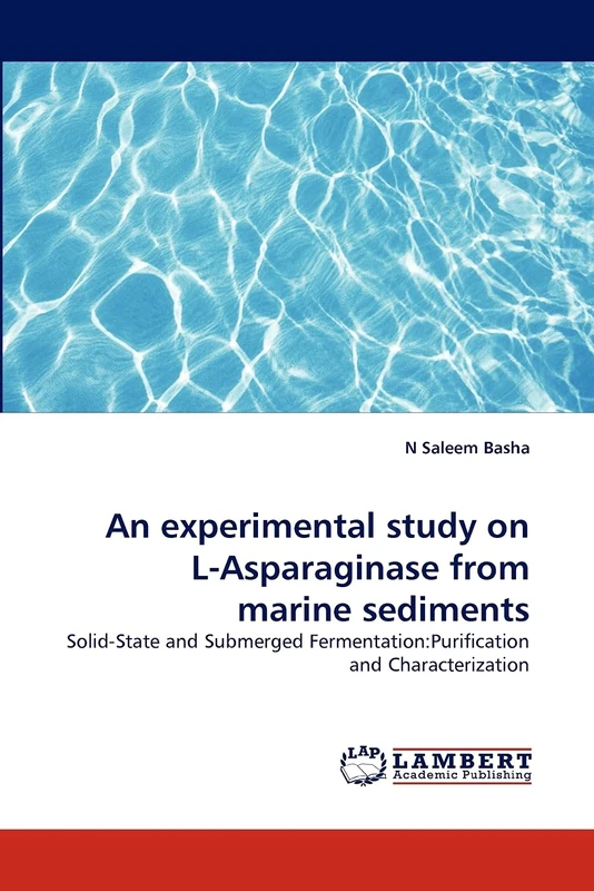 An experimental study on L-Asparaginase from marine sediments: Solid-State and Submerged Fermentation:Purification and Characterization - Image 1