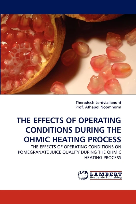 THE EFFECTS OF OPERATING CONDITIONS DURING THE OHMIC HEATING PROCESS: THE EFFECTS OF OPERATING CONDITIONS ON POMEGRANATE JUICE QUALITY DURING THE OHMIC HEATING PROCESS - Image 1