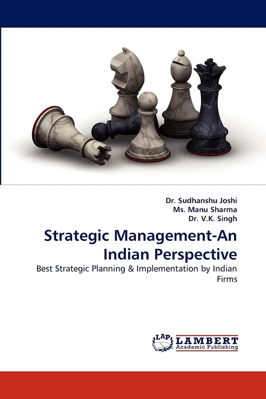 Strategic Management-An Indian Perspective: Best Strategic Planning & Implementation by Indian Firms
