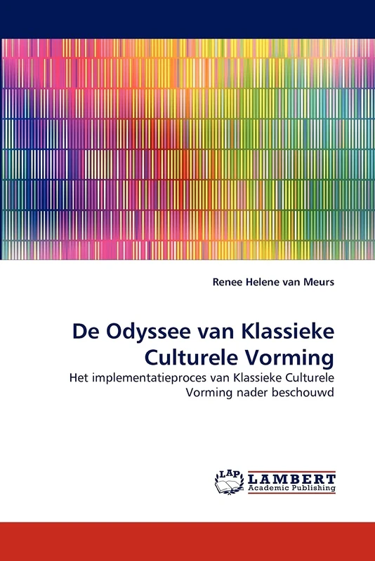 De Odyssee van Klassieke Culturele Vorming: Het implementatieproces van Klassieke Culturele Vorming nader beschouwd - Image 1
