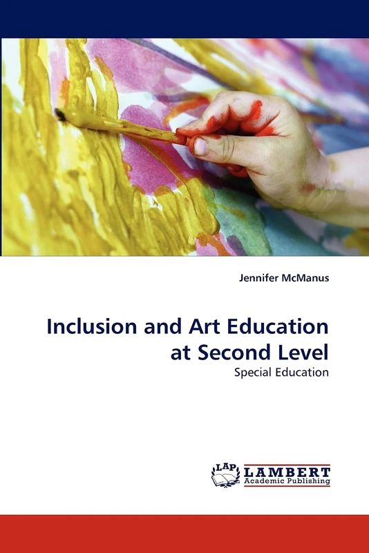 Inclusion and Art Education at Second Level: Special Education