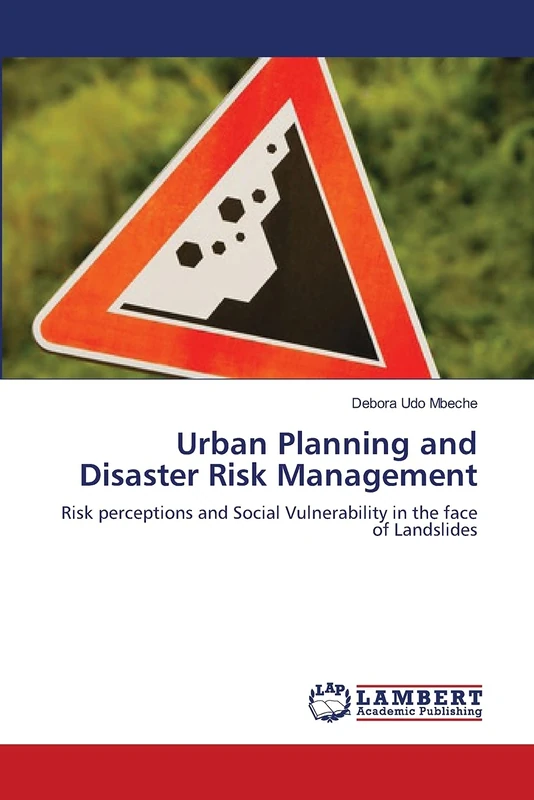 Urban Planning and Disaster Risk Management: Risk perceptions and Social Vulnerability in the face of Landslides