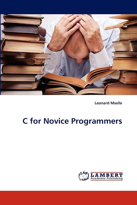 C for Novice Programmers