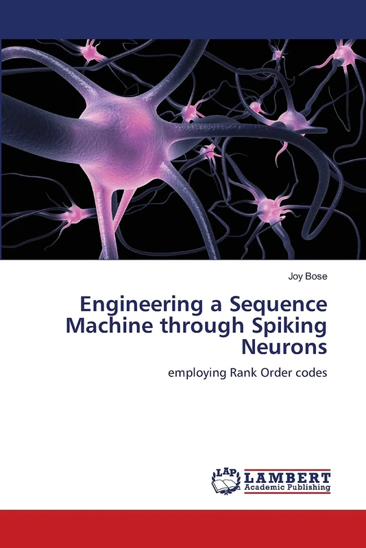 Engineering a Sequence Machine through Spiking Neurons: employing Rank Order codes